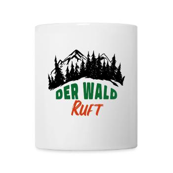 Der Wald ruft Förster Waldarbeit Natur Freizeit - Tasse - Weiß - Vorne