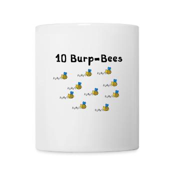 10 burpees - or was it 10 burp bees? - Mug - white - Front
