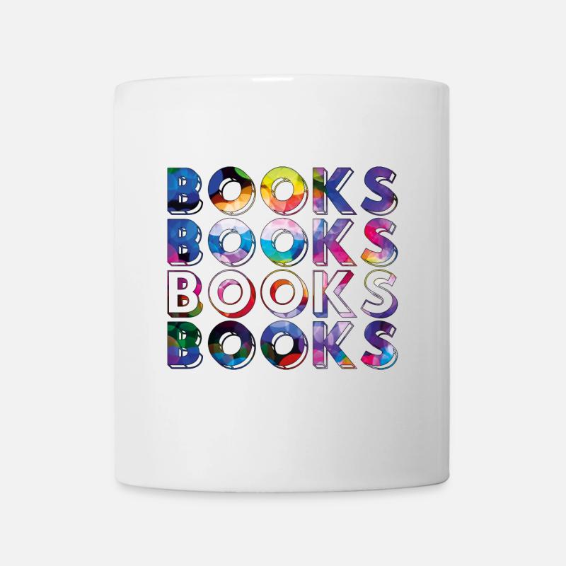 Bücher, Bücher, Bücher, Bücher bunt - Tasse - Weiß