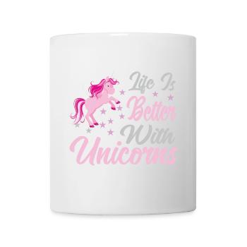Leben ist besser mit Einhörnern - Tasse - Weiß - Vorne