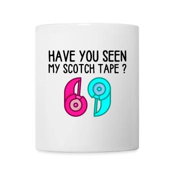 Have you Seen My Scotch Tape? - Mug - white - Front