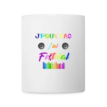 j peux pas j ai festival - Mug blanc - blanc - Devant