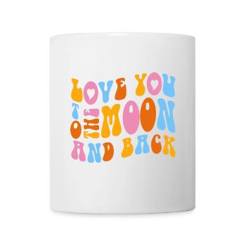 Ich liebe dich bis zum Mond und zurück. # - Tasse - Weiß - Vorne