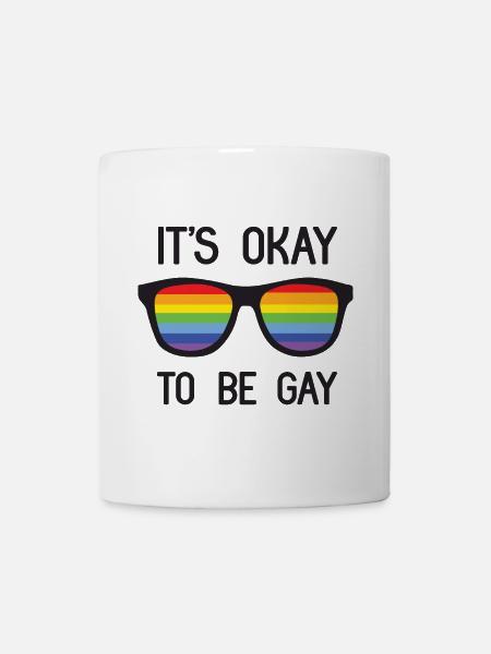 Pride Month - Es ist okay, schwul zu sein - Tasse - Weiß