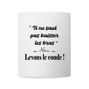 Ne baissons pas les bras! - Mug blanc - blanc - Devant