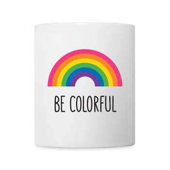 Pride Month LGBTQ - Be Colorful - Mug - white - Front