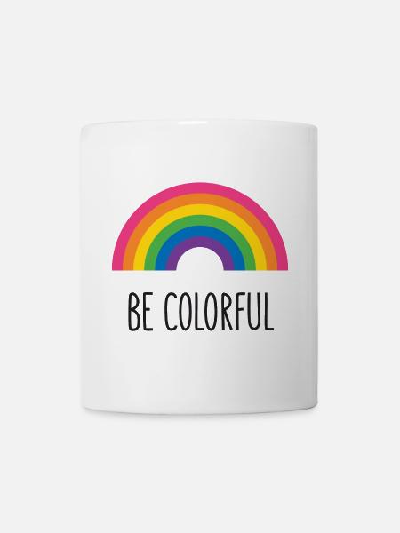 Pride Month LGBTQ - Sei bunt - Tasse - Weiß