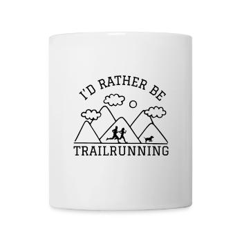 Id rather be Trail Running Mountains Runner with Dog - Mug - white - Front