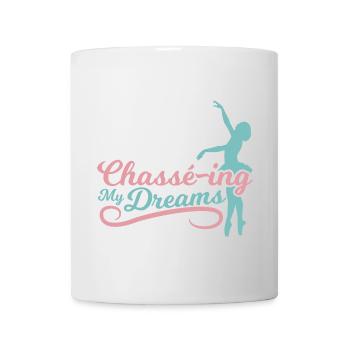 Verfolge Meine Träume - Tasse - Weiß - Vorne
