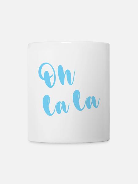 OH LA LA - Tasse - Weiß