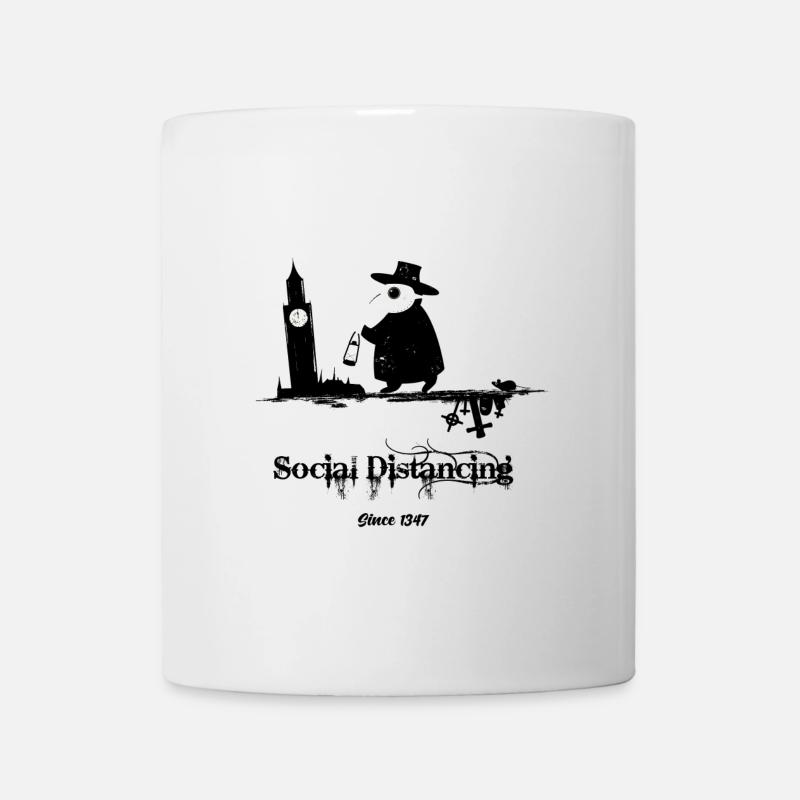 Social Distancing since 1347 - Tasse - Weiß