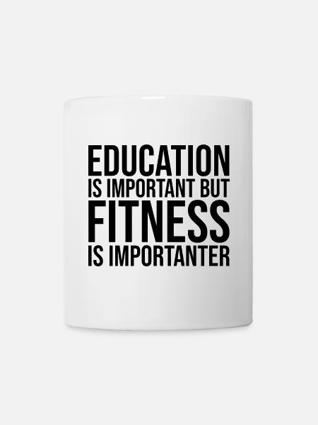 Fitness Fitness Fitness - Tasse - Weiß