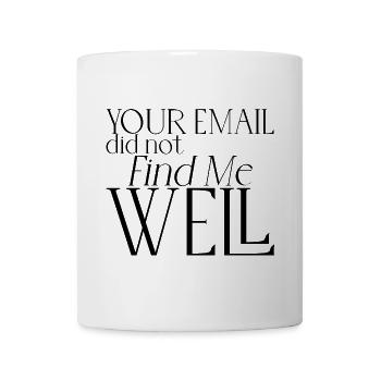 Votre e-mail ne m’a pas trouvé bien 5 - Mug blanc - blanc - Devant