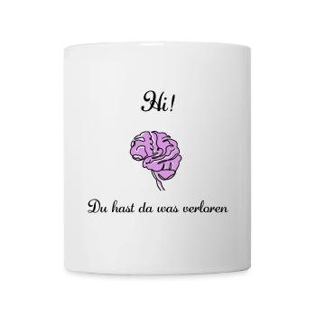 Hi! Du hast da was verloren | Gehirn Lineart Witz - Tasse - Weiß - Vorne