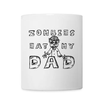 Zombies eat my Dad - Mug - white - Front