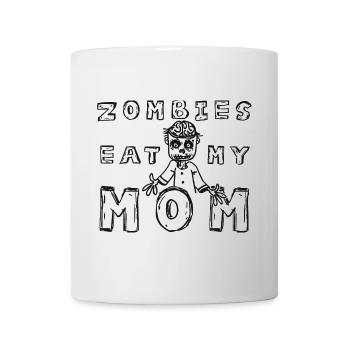 Zombies eat my mom - Mug - white - Front