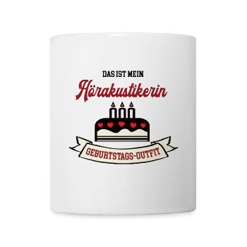 Geburtstag Hörakustikerin Hörakustik Optikerin - Tasse - Weiß - Vorne
