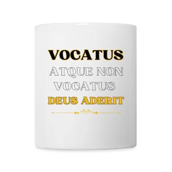 Vocatus Deus Aderit - Tasse - Weiß - Vorne