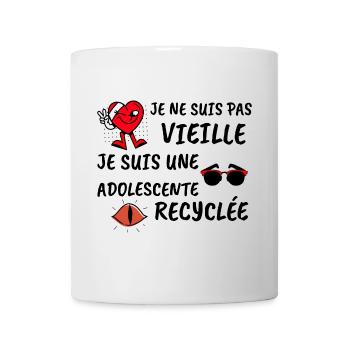 Je ne suis pas vieille je suis une adolescente... - Mug blanc - blanc - Devant
