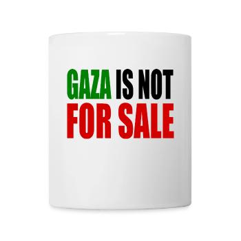 gaza is not for sale - Mug - white - Front
