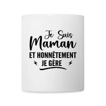 Mom and frankly I manage - Mother's Day - Mug - white - Front
