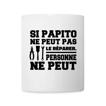Wenn Papito es nicht reparieren kann - Papito - Tasse - Weiß - Vorne