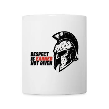 Respect Is earned not given – Spartan helmet - Mug - white - Front