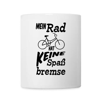 Rad ohne Spaßbremse Fahrrad Radfahrer Geschenk - Tasse - Weiß - Vorne