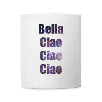 Bella Ciao - Tasse - Weiß - Vorne