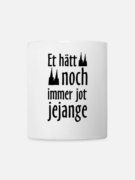 Et hätt noch immer jot jejange - Tasse - Weiß