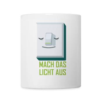Mach das Licht aus Schalter Gesicht - Tasse - Weiß - Vorne