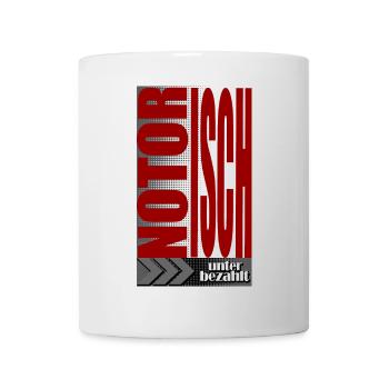 Notoriously Underpaid Wage Job Saying - Mug - white - Front