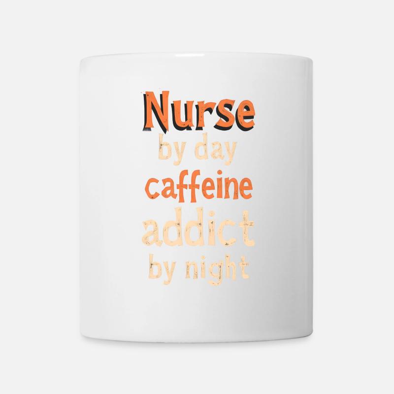 Nurse by Day, Caffeine Addict by Night - Mug - white