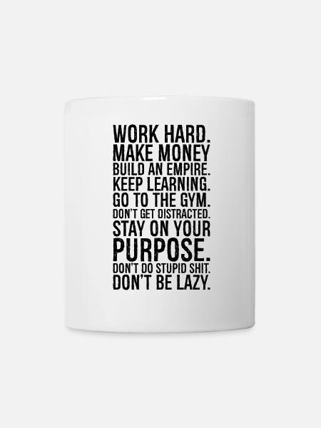 work hard make money build an empire keep learn - Mug - white