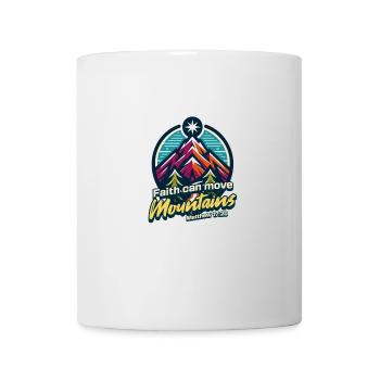 Faith Can Move Mountains Mountain Scene - Mug - white - Front