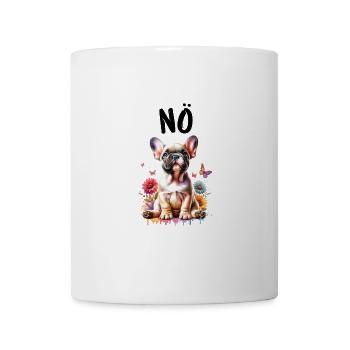 Französische Bulldogge Spruch Nö Hundeliebhaber - Tasse - Weiß - Vorne