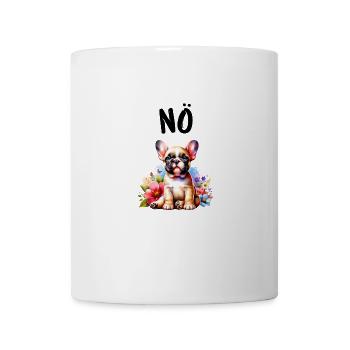 Französische Bulldogge Spruch Nö Hundeliebhaber - Tasse - Weiß - Vorne
