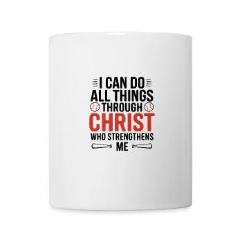 Je peux tout faire par le Christ qui me fortifie - Mug blanc - blanc - Devant