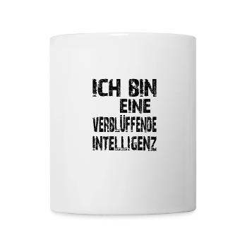 KI Spruch Ich bin eine verblüffende Intelligenz - Tasse - Weiß - Vorne