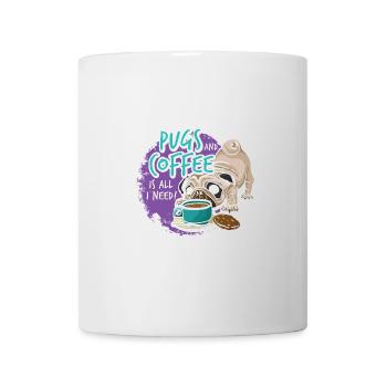 Möpse Und Kaffee Sind Alles, Was Ich Brauche - Tasse - Weiß - Vorne