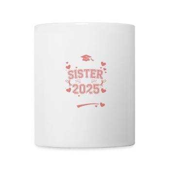 Proud sister of a 2025 graduate - Mug - white - Front