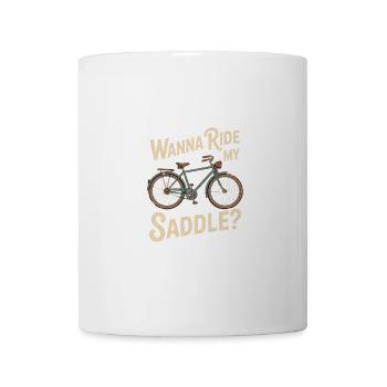 Wanna Ride My Saddle Fahrrad Grafik - Tasse - Weiß - Vorne