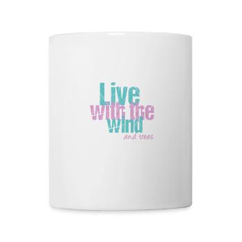 Leben mit Wind und Bäumen - Tasse - Weiß - Vorne