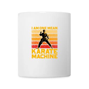 Ich bin eine gemeine Karatemaschine - Tasse - Weiß - Vorne