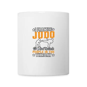 Ich übe Judo, damit ich die Leute nicht in den Schwanz schlage. - Tasse - Weiß - Vorne