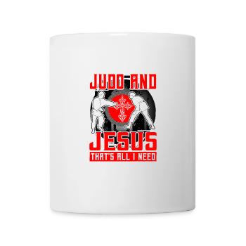 Judo und Jesus, das ist alles, was ich brauche - Tasse - Weiß - Vorne