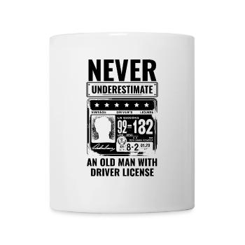 Ne sous-estimez jamais un vieil homme avec un permis de conduire - Mug blanc - blanc - Devant
