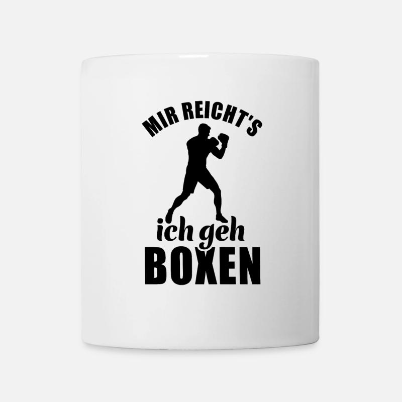 Mir reicht's ich geh Boxen - Boxer Spruch - Tasse - Weiß