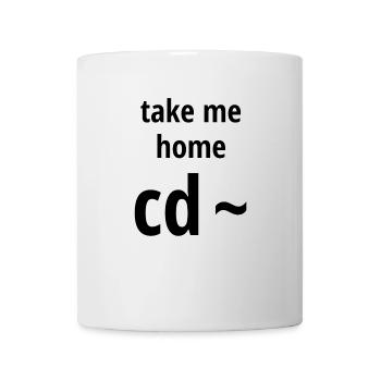 take me home, black font - Mug - white - Front