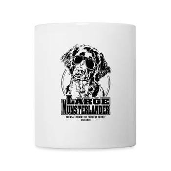 LARGE MUNSTERLANDER coolest people Hunde Spruch - Tasse - Weiß - Vorne